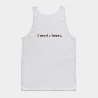 I need a horse Tank Top